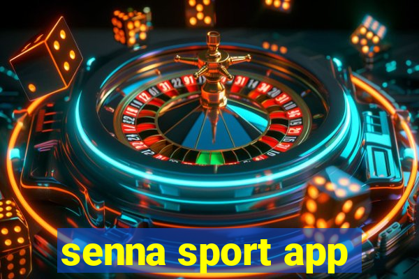 senna sport app